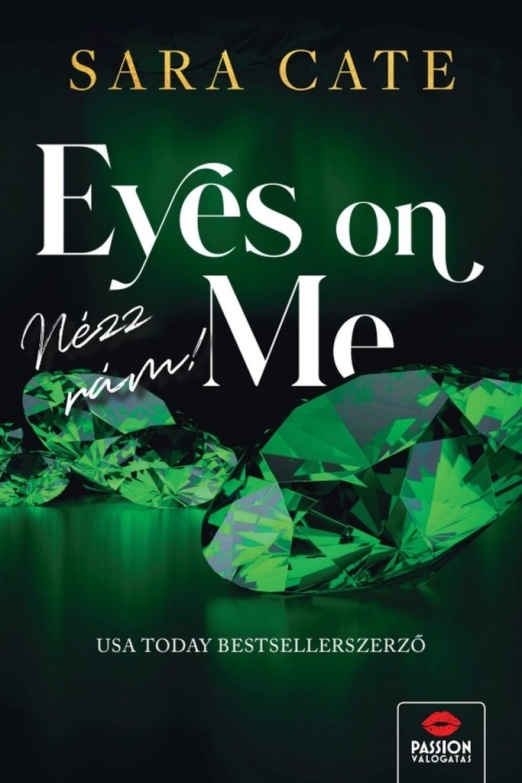 EYES ON ME - NÉZZ RÁM!
