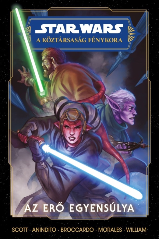 STAR WARS : A KÖZTÁRSASÁG FÉNYKORA - AZ ERŐ EGYENSÚLYA