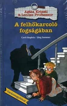 A FELHŐKARCOLÓ FOGSÁGÁBAN