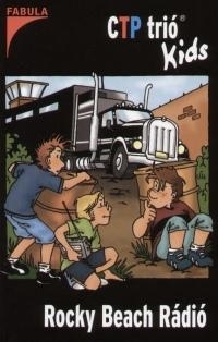 ROCKY BEACH RÁDIÓ - CTP TRIÓ KIDS 2. -