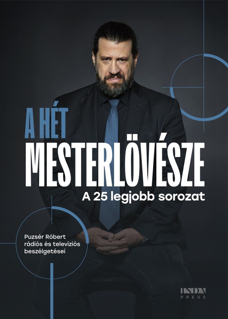 A HÉT MESTERLÖVÉSZE - 25 LEGJOBB SOROZAT