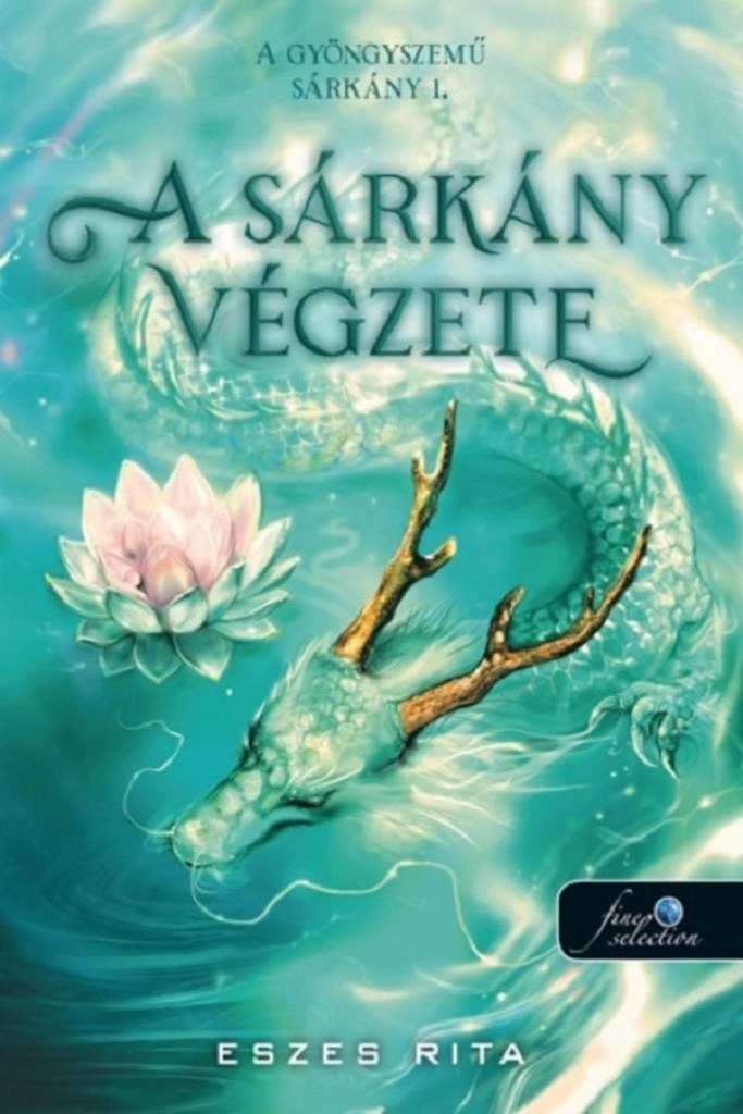 A SÁRKÁNY VÉGZETE - A GYÖNGYSZEMŰ SÁRKÁNY 1. (ÉLFESTETT)