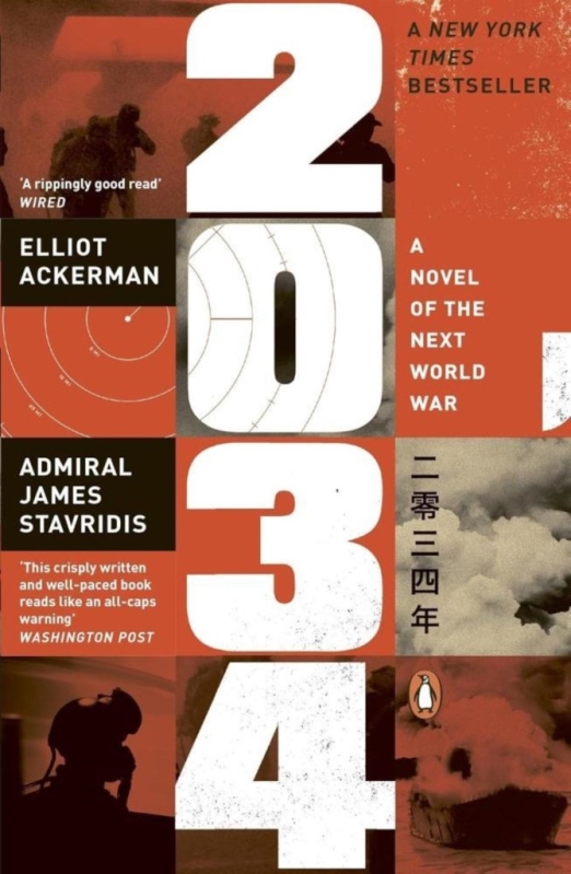 2034 - A NOVEL OF THE NEXT WORLD WAR
