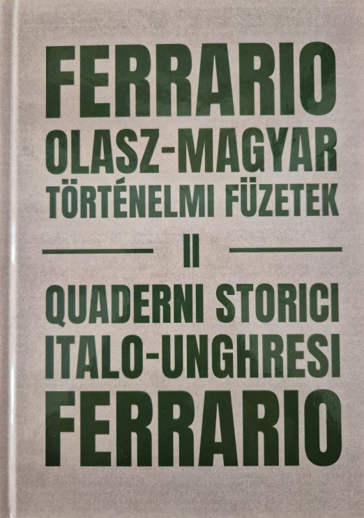 FERRARIO - OLASZ-MAGYAR TÖRTÉNELMI FÜZETEK II.