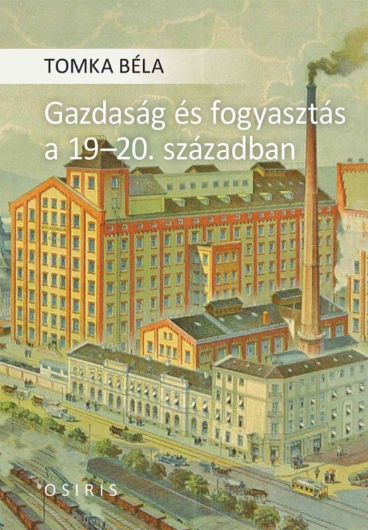 GAZDASÁG ÉS FOGYASZTÁS A 1920. SZÁZADBAN
