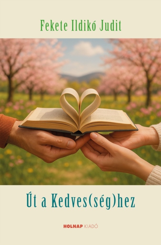 ÚT A KEDVES(SÉG)HEZ