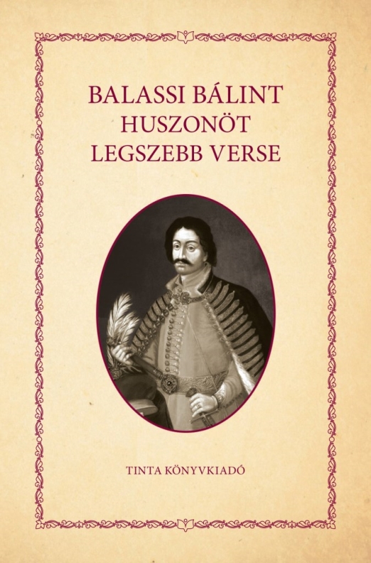 BALASSI BÁLINT HUSZONÖT LEGSZEBB VERSE