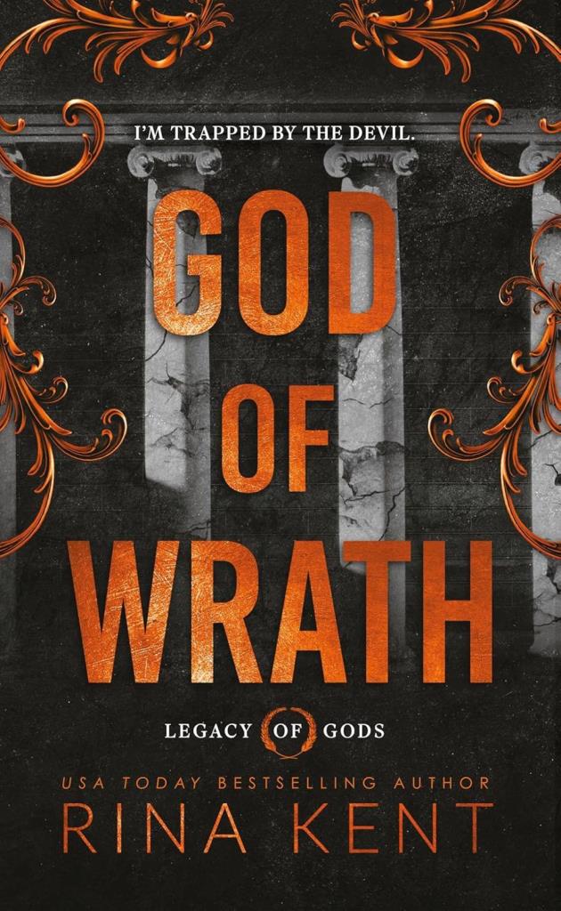 GOD OF WRATH (LEGACY OF GODS SERIES, BOOK 3)