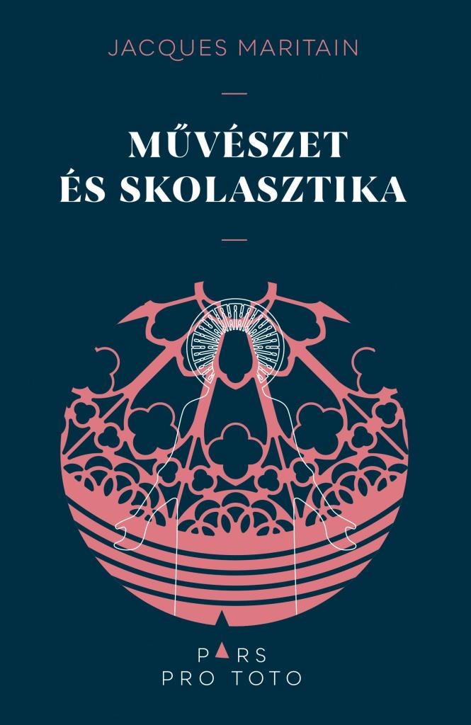 MŰVÉSZET ÉS SKOLASZTIKA