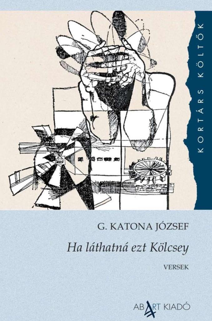 HA LÁTHATNÁ EZT KÖLCSEY - VERSEK