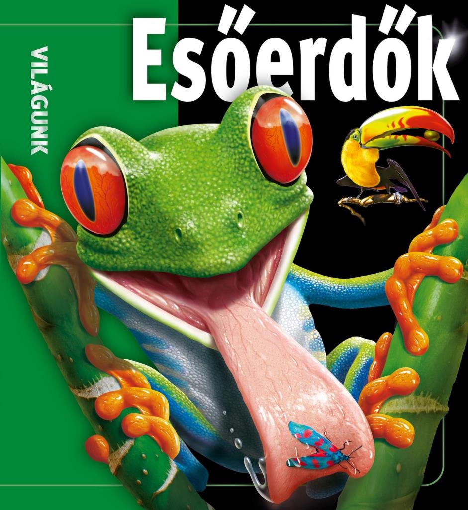 ESŐERDŐK - VILÁGUNK