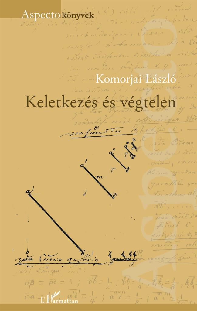 KELETKEZÉS ÉS VÉGTELEN - ASPECTO KÖNYVEK