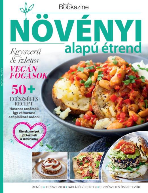 NÖVÉNYI ALAPÚ ÉTREND - GASZTRO BOOKAZINE 2025/1.