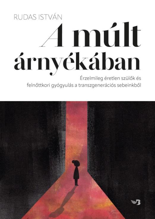 A MÚLT ÁRNYÉKÁBAN