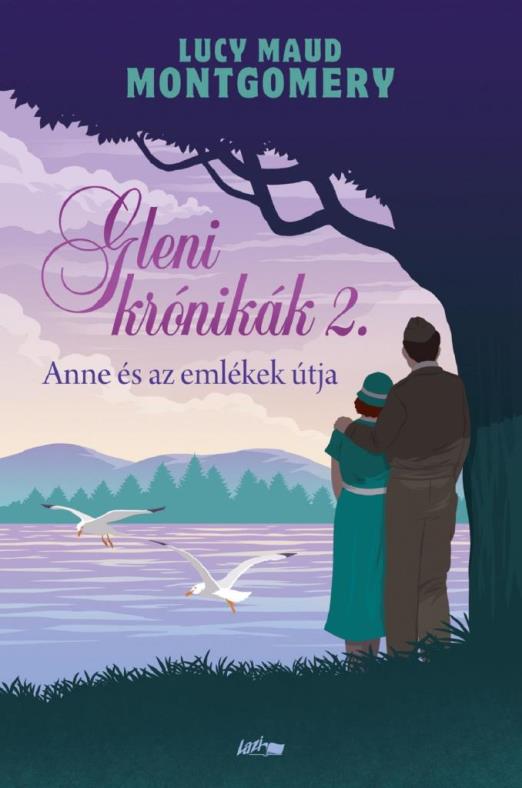 GLENI KRÓNIKÁK 2. - ANNE ÉS AZ EMLÉKEK ÚTJA