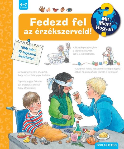 FEDEZD FEL AZ ÉRZÉKSZERVEID! - MIT? MIÉRT? HOGYAN? 23. (2. KIADÁS(