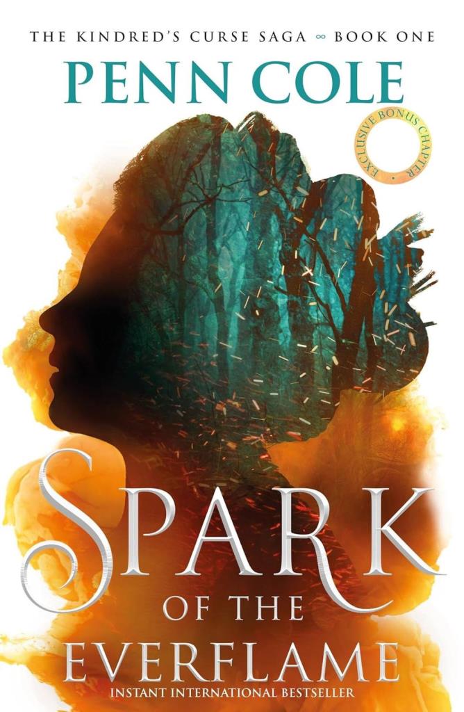 SPARK OF THE EVERFLAME (THE KINDRED\"S CURSE SAGA, BOOK 1)