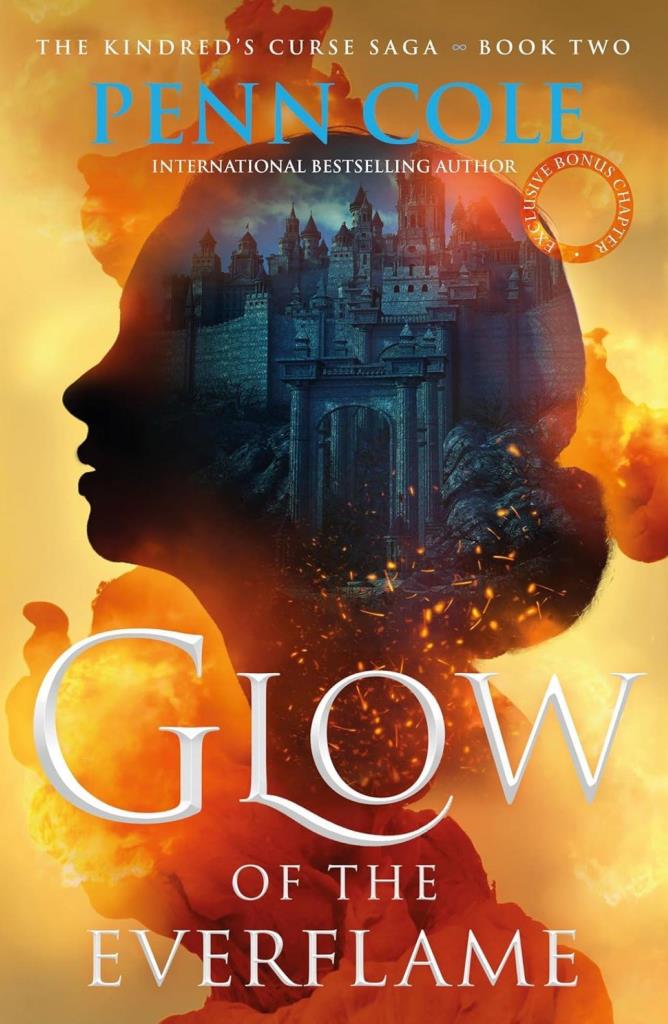 GLOW OF THE EVERFLAME (THE KINDRED\"S CURSE SAGA, BOOK 2)