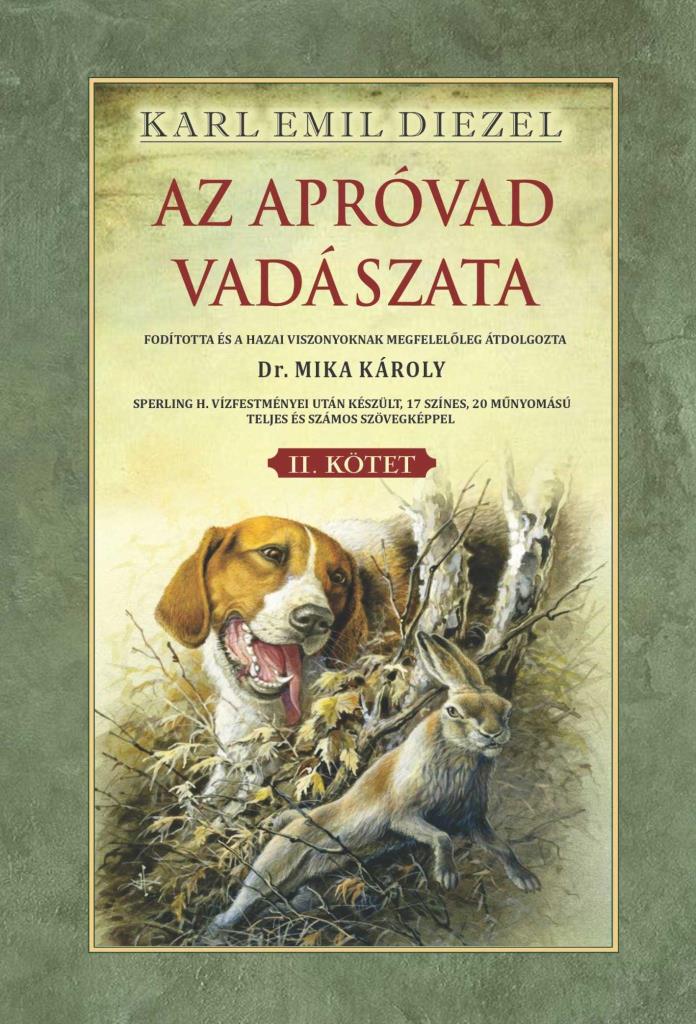 AZ APRÓVAD VADÁSZATA II. KÖTET