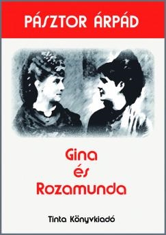 GINA ÉS ROZAMUNDA