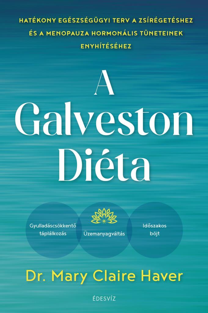 A GALVESTON-DIÉTA