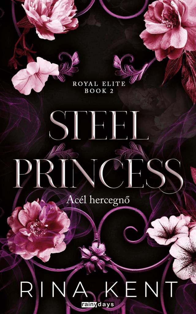 STEEL PRINCESS - ACÉL HERCEGNŐ (ÉLNYOMTATOTT)