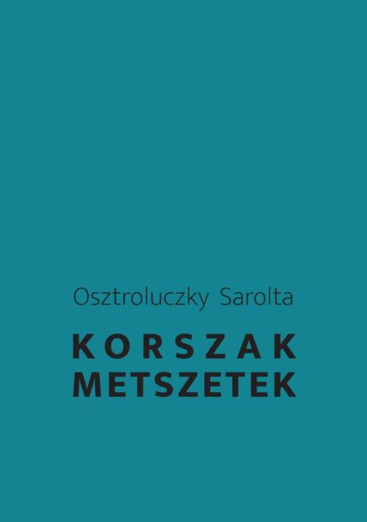 KORSZAKMETSZETEK