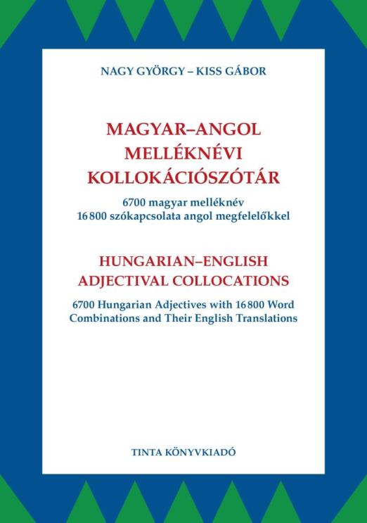 MAGYAR-ANGOL MELLÉKNÉVI KOLLOKÁCIÓSZÓTÁR