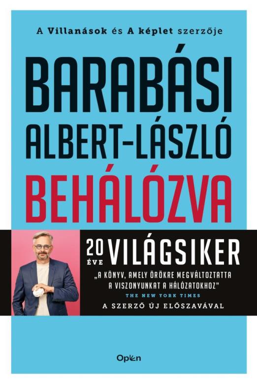 BEHÁLÓZVA - A HÁLÓZATOK ÚJ TUDOMÁNYA