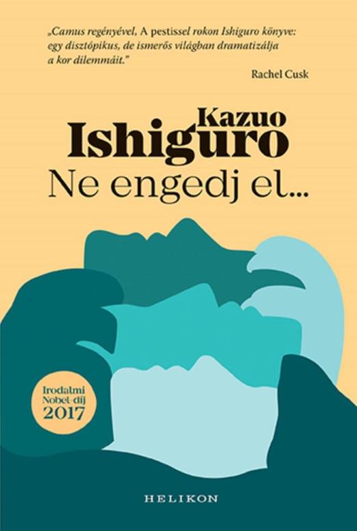 NE ENGEDJ EL... (IRODALMI NEBEL-DÍJ 2017)