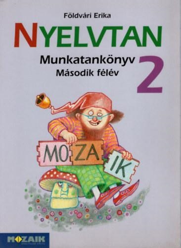 NYELVTAN MUNKATANKÖNYV 2. - MÁSODIK FÉLÉV