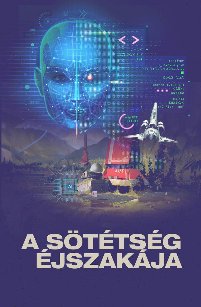 A SÖTÉTSÉG ÉJSZAKÁJA