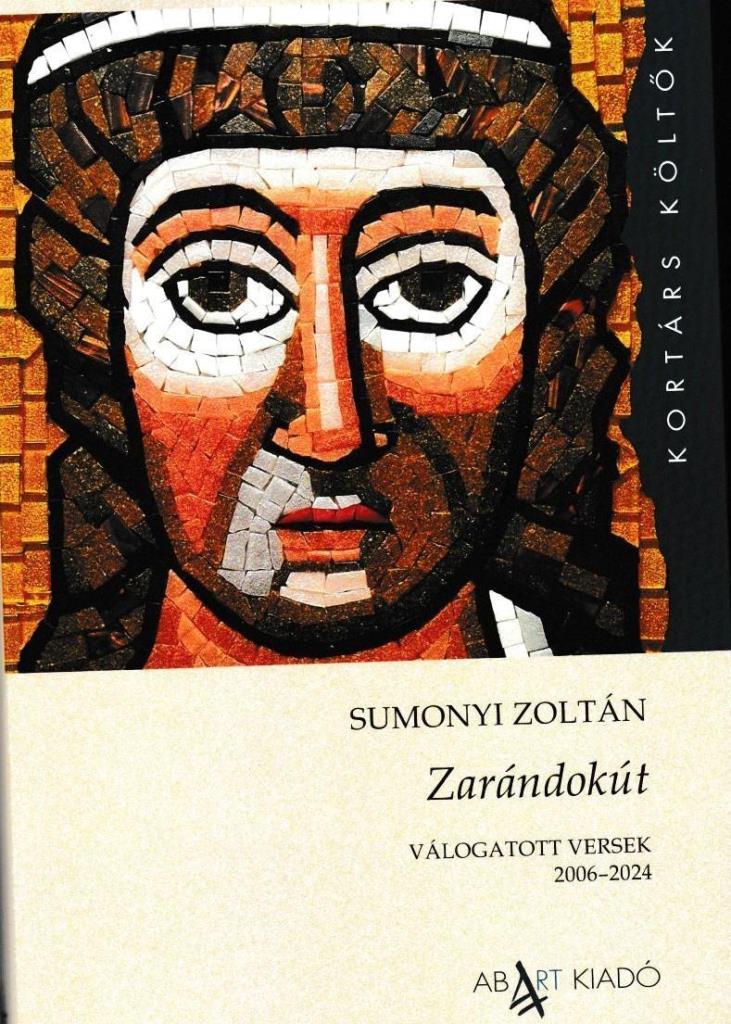 ZARÁNDOKÚT - VÁLOGATOTT VERSEK 2006-2024