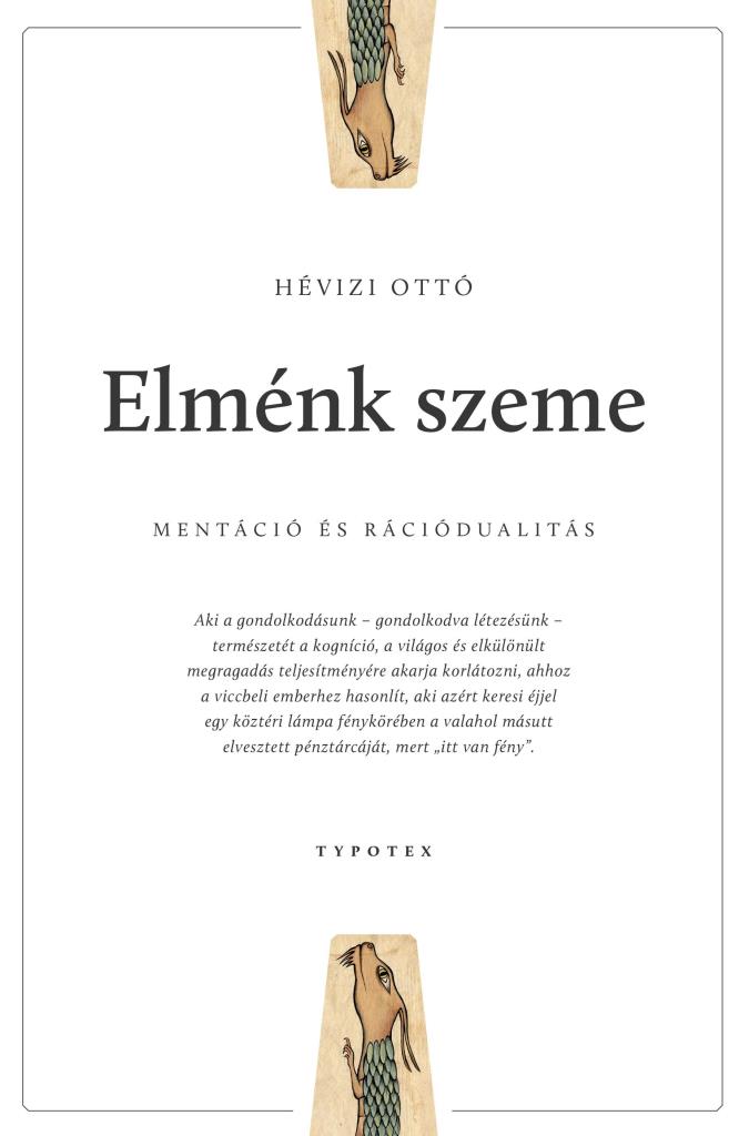 ELMÉNK SZEME - MENTÁCIÓ ÉS RÁCIÓDUALITÁS