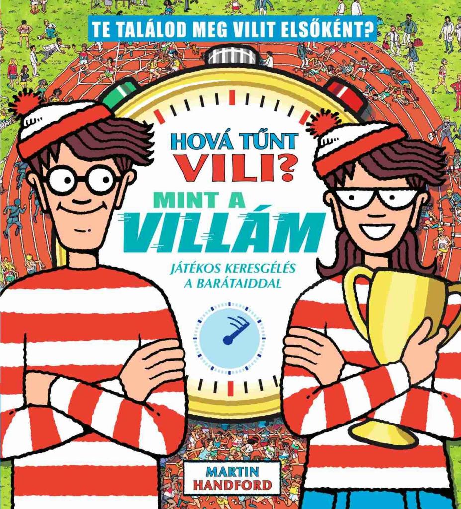 HOVÁ TŰNT VILI? MINT A VILLÁM - JÁTÉKOS KERESGÉLÉS A BARÁTAIDDAL