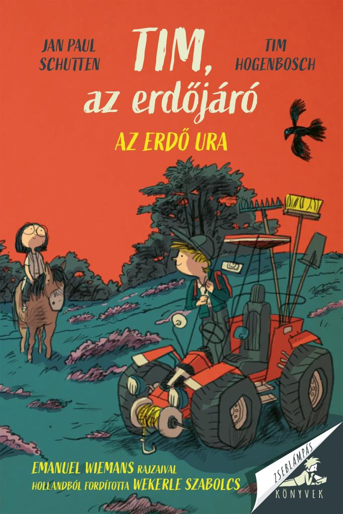 TIM, AZ ERDŐJÁRÓ - AZ ERDŐ URA