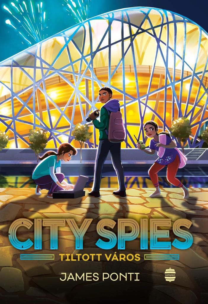 CITY SPIES - A TILTOTT VÁROS ( 3. RÉSZ)