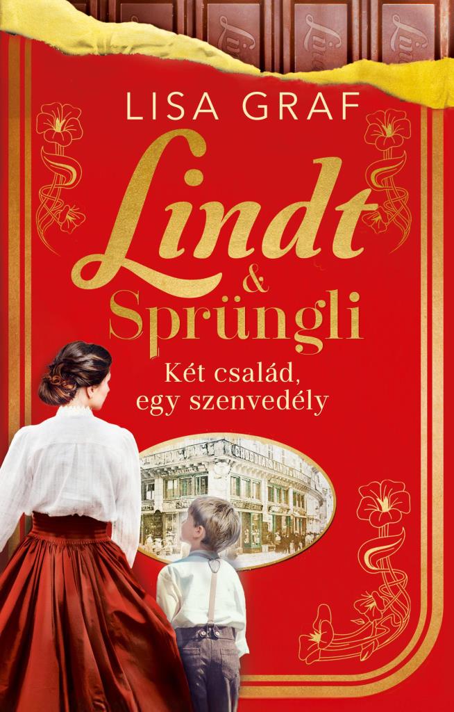 LINDT & SPRÜNGLI - KÉT CSALÁD, EGY SZENVEDÉLY