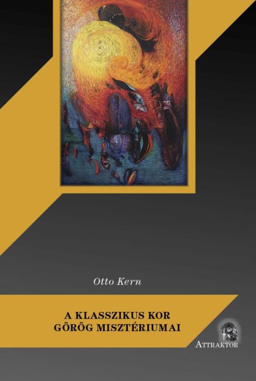 A KLASSZIKUS KOR GÖRÖG MISZTÉRIUMAI