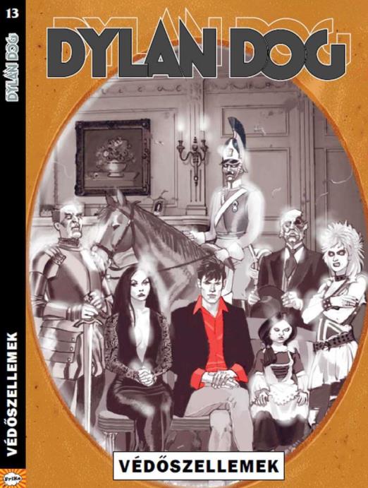 DYLAN DOG  13 - VÉDŐSZELLEMEK