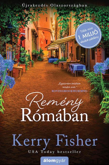 REMÉNY RÓMÁBAN