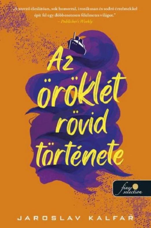 AZ ÖRÖKLÉT RÖVID TÖRTÉNETE