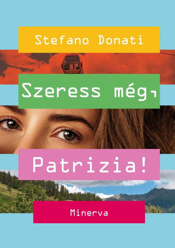 SZERESS MÉG, PATRIZIA!