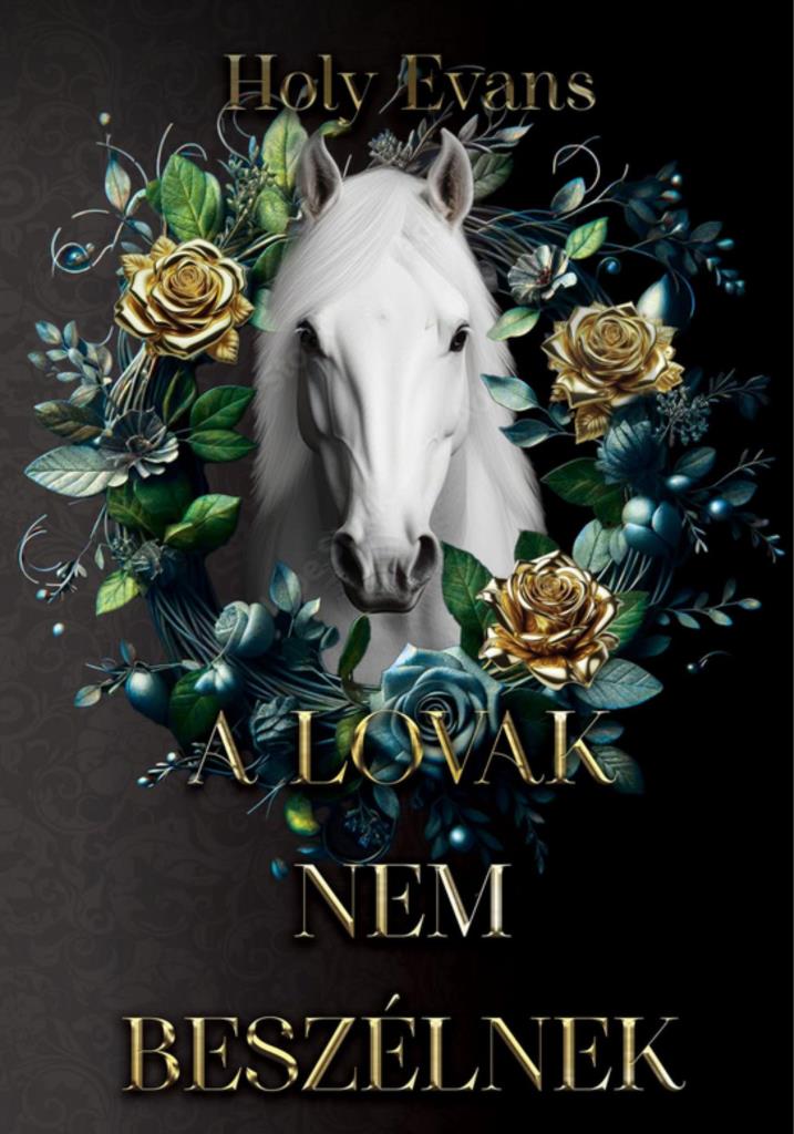 A LOVAK NEM BESZÉLNEK (SIMA)