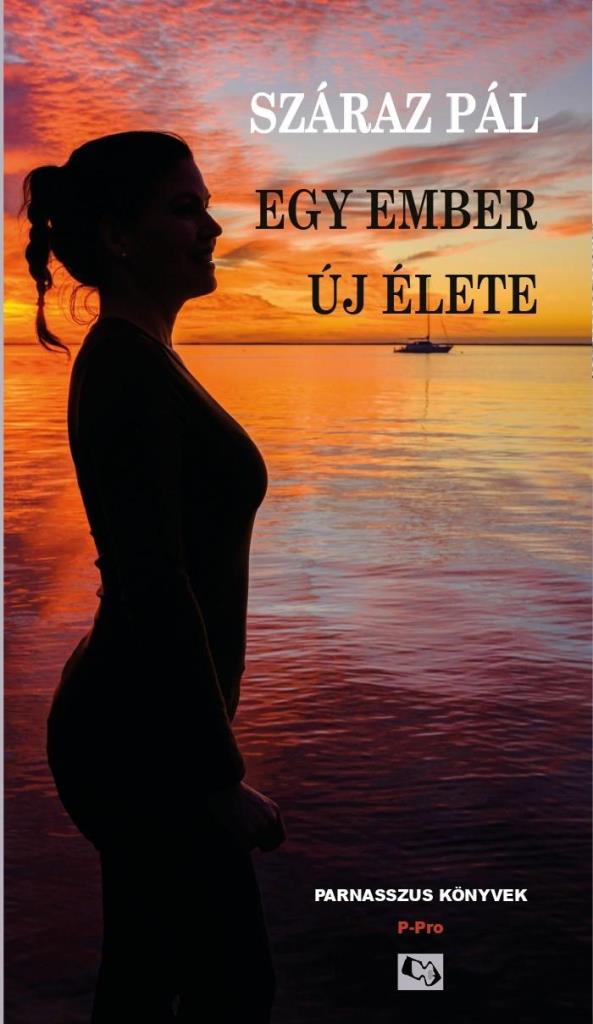 EGY EMBER ÚJ ÉLETE