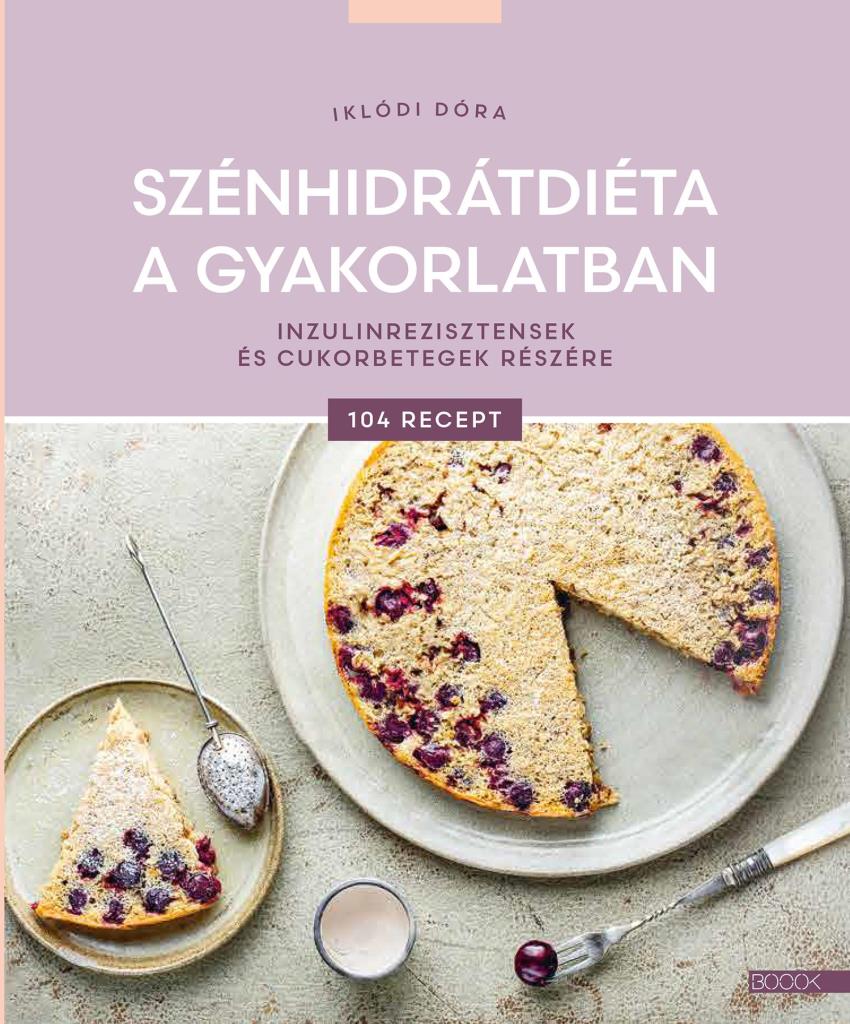 SZÉNHIDRÁTDIÉTA A GYAKORLATBAN