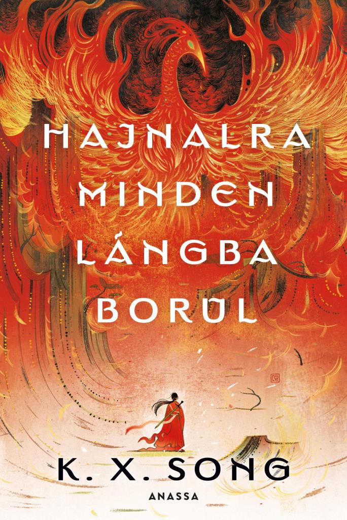 HAJNALRA MINDEN LÁNGBA BORUL - ÉLFESTETT