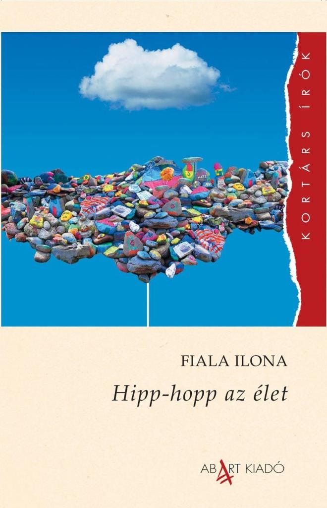 HIPP-HOPP AZ ÉLET - KORTÁRS ÍRÓK SOROZAT