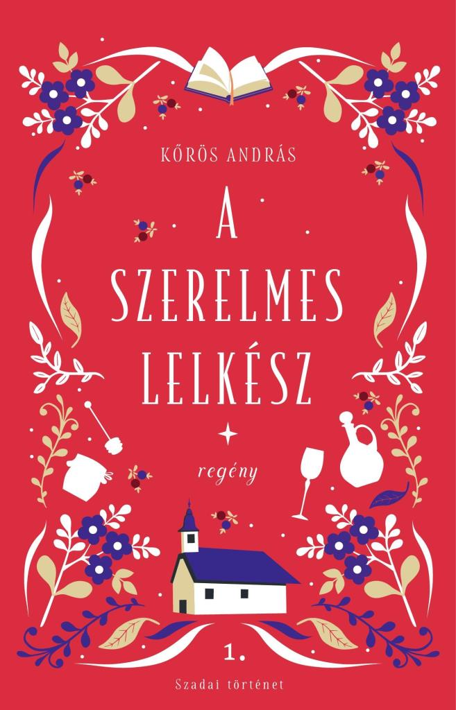 A SZERELMES LELKÉSZ - SZADAI TÖRTÉNET 1.