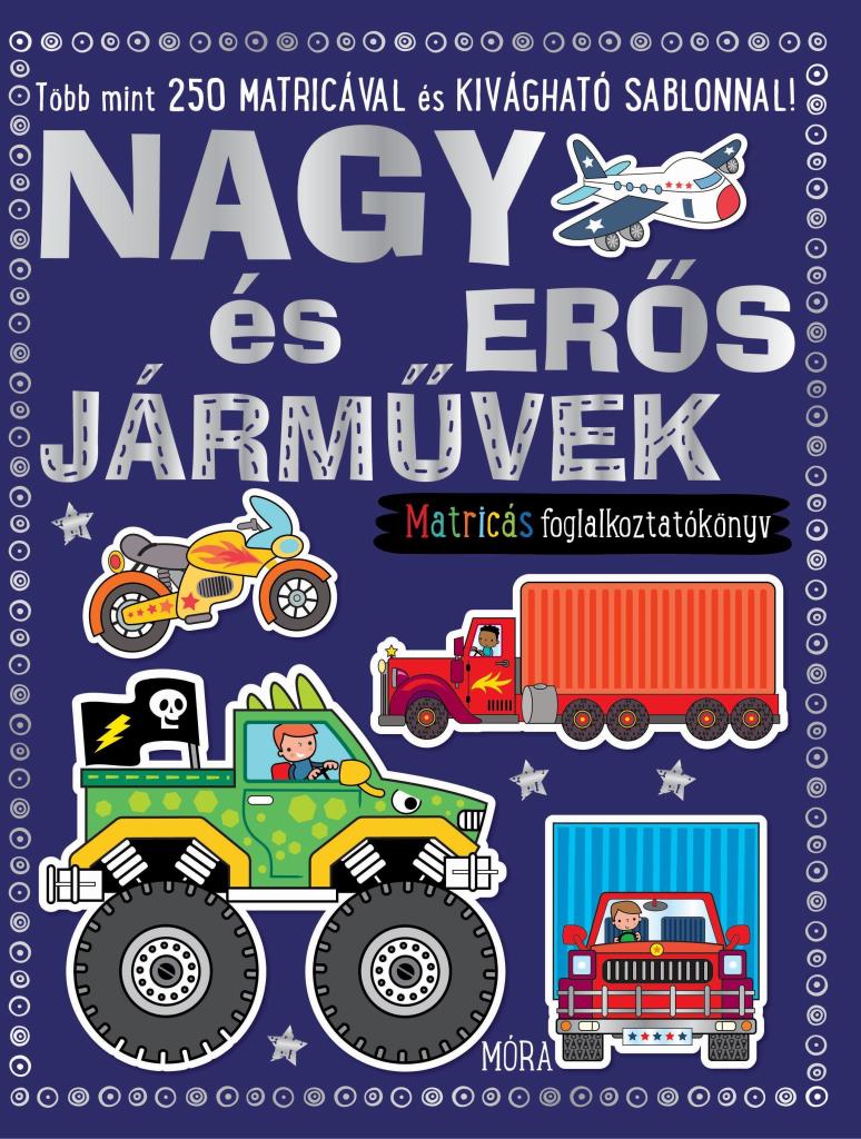 NAGY ÉS ERŐS JÁRMŰVEK - MATRICÁS FOGLALKOZTATÓKÖNYV